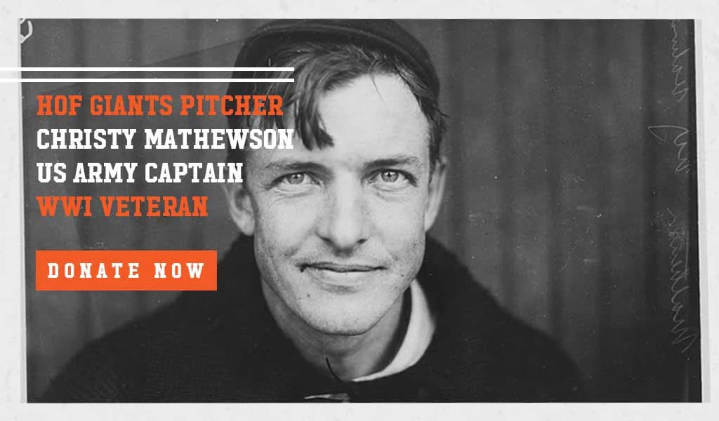 Christy Mathewson, Hall of Fame Giants pitcher, US Army Captain and WWI veteran